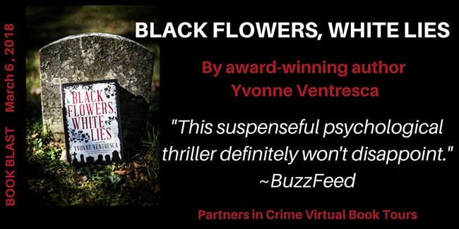 Black Flowers, White Lies by Yvonne Ventresca Book Blast
