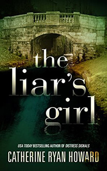 Review of The Liar’s Girl by Catherine Ryan Howard