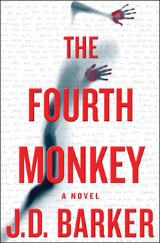 The Fourth Monkey by J.D. Barker Book Review