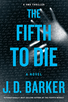 Book Review: The Fifth to Die by J.D. Barker is Superb!