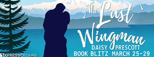 Sneak Peek: The Last Wingman by Daisy Prescott