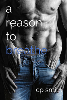 Book Review: A Reason to Breathe by C.P. Smith