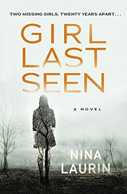 Girl Last Seen by Nina Laurin Book Review