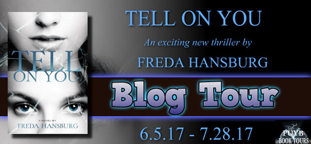 Guest Post by Freda Hansburg - Author of Tell on You