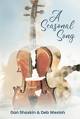 Interview with Dan Shaskin & Deb Wesloh -Authors of A Seasonal Song